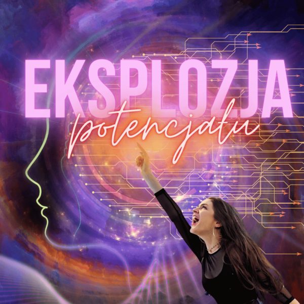 Masterklasa EKSPLOZJA POTENCJAŁU