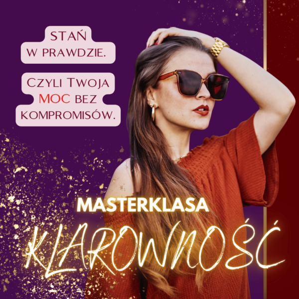 Masterklasa  KLAROWNOŚĆ