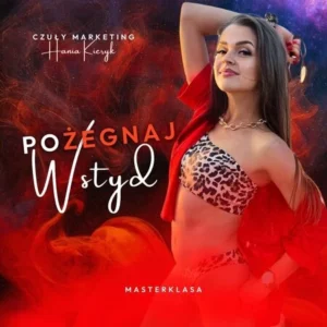 Masterklasa POŻEGNAJ WSTYD
