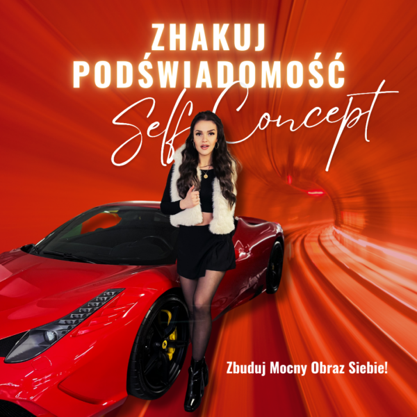 Masterklasa Zhakuj Podświadomość - SelfConcept